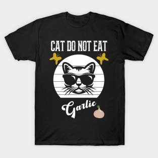 Cat Do Not Eat Garlic T-Shirt